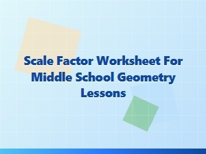 Mastering Scale Factor with a Printable Worksheet